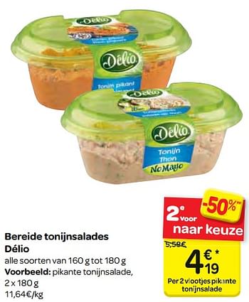 Promoties Pikante tonijnsalade - Delio - Geldig van 07/02/2018 tot 19/02/2018 bij Carrefour