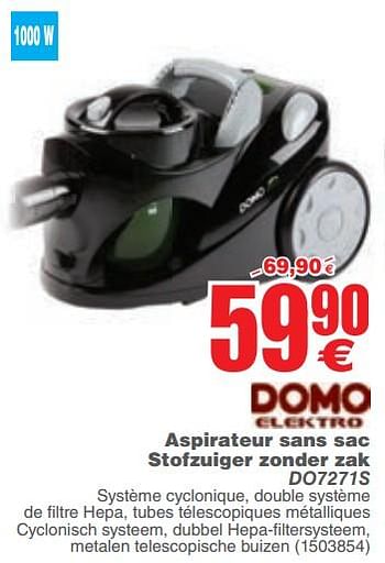 Promoties Domo elektro aspirateur sans sac stofzuiger zonder zak do7271s - Domo elektro - Geldig van 06/02/2018 tot 19/02/2018 bij Cora