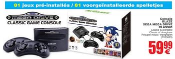 Promotions Console blaze sega mega drive classic - Sega - Valide de 06/02/2018 à 19/02/2018 chez Cora