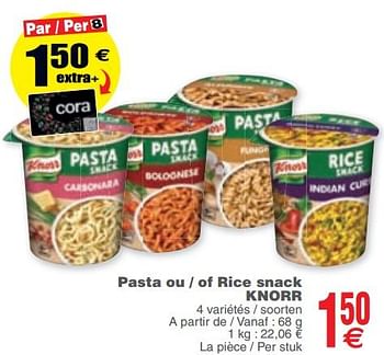 Promoties Pasta ou - of rice snack knorr - Knorr - Geldig van 06/02/2018 tot 19/02/2018 bij Cora
