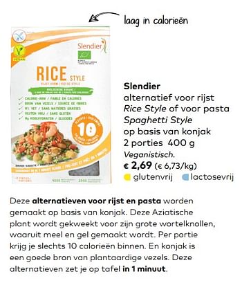 Promoties Slendier alternatief voor rijst rice style of voor pasta spaghetti style op basis van konjak - Slendier - Geldig van 07/02/2017 tot 06/03/2018 bij Bioplanet