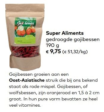 Promoties Super aliments gedroogde gojibessen - Super Aliments - Geldig van 07/02/2017 tot 06/03/2018 bij Bioplanet