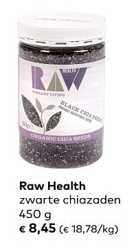 Promoties Raw health zwarte chiazaden - Raw Health - Geldig van 07/02/2017 tot 06/03/2018 bij Bioplanet