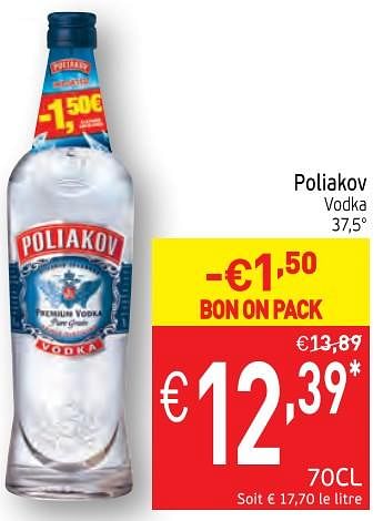 Promotions Poliakov vodka - poliakov - Valide de 13/02/2018 à 18/02/2018 chez Intermarche