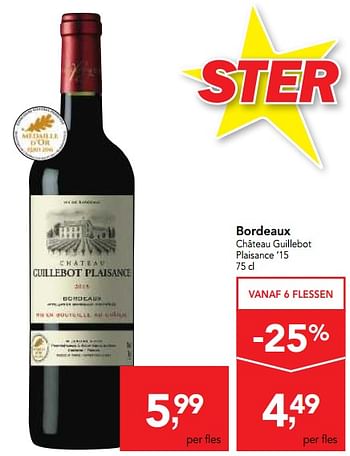 Promoties Bordeaux château guillebot plaisance `15 - Rode wijnen - Geldig van 14/02/2018 tot 27/02/2018 bij Makro