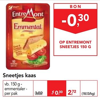 Promoties Sneetjes kaas - Entre Mont - Geldig van 14/02/2018 tot 27/02/2018 bij Makro