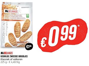 Promoties Gegrilde zweedse broodjes - Huismerk - Delhaize - Geldig van 22/02/2018 tot 28/02/2018 bij Delhaize