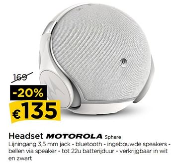 Promoties Headset motorola sphere - Motorola - Geldig van 01/02/2018 tot 28/02/2018 bij Molecule