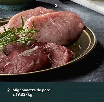 Promoties Mignonnette de porc - Huismerk - Bioplanet - Geldig van 07/02/2017 tot 06/03/2018 bij Bioplanet
