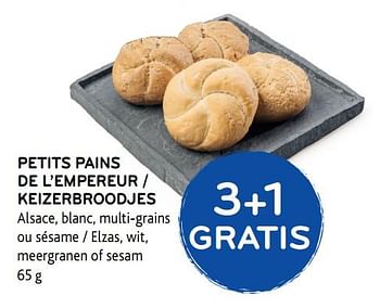 Promoties 3+1 gratis petits pains de l`empereur - Huismerk - Alvo - Geldig van 14/02/2018 tot 27/02/2018 bij Alvo