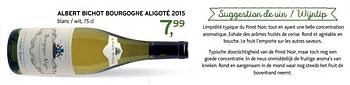 Promotions Albert bichot bourgogne aligoté 2015 - Vins blancs - Valide de 14/02/2018 à 27/02/2018 chez Alvo