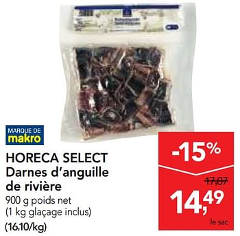 Promotions Horeca select darnes d`anguille de rivière - Produit maison - Makro - Valide de 14/02/2018 à 27/02/2018 chez Makro