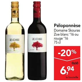 Promotions Péloponnèse domaine skouras zoe blanc `16 ou rouge `16 - Vins rouges - Valide de 14/02/2018 à 27/02/2018 chez Makro