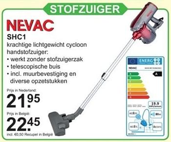 Promoties Stofzuiger nevac shc1 - Nevac - Geldig van 12/02/2018 tot 03/03/2018 bij Van Cranenbroek
