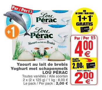 Promoties Yaourt au lait de brebis yoghurt met schapenmelk lou pérac - LOU PÉRAC - Geldig van 13/02/2018 tot 19/02/2018 bij Cora