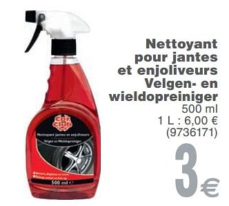 Promoties Nettoyant pour jantes et enjoliveurs velgen- en wieldopreiniger - Car Club - Geldig van 13/02/2018 tot 26/02/2018 bij Cora