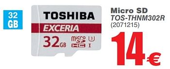 Promoties Toshiba micro sd tos-thnm302r - Toshiba - Geldig van 13/02/2018 tot 26/02/2018 bij Cora