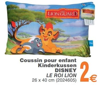 Promoties Coussin pour enfant kinderkussen disney le roi lion - Disney - Geldig van 13/02/2018 tot 26/02/2018 bij Cora