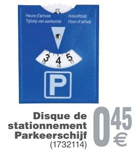 Promotions Disque de stationnement parkeerschijf - Produit maison - Cora - Valide de 13/02/2018 à 26/02/2018 chez Cora