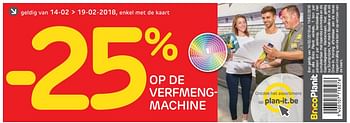 Promotions -25% op de verfmachine - Produit maison - BricoPlanit - Valide de 13/02/2018 à 19/02/2018 chez BricoPlanit