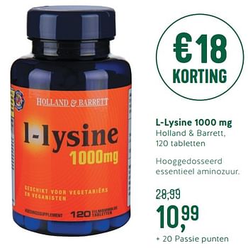 Promoties L-lysine 1000 mg - Huismerk - Holland & Barrett - Geldig van 12/02/2018 tot 04/03/2018 bij Holland & Barret