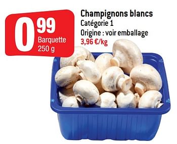 Promotions Champignons blancs - Produit Maison - Smatch - Valide de 14/02/2018 à 20/02/2018 chez Smatch