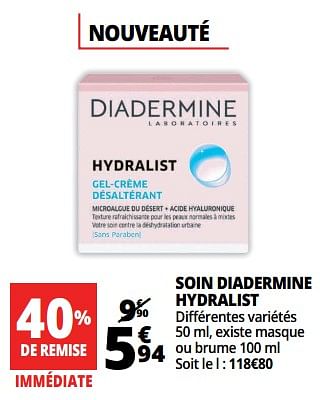 Promotions Soin diadermine hydralist - Diadermine - Valide de 14/02/2018 à 20/02/2018 chez Auchan Ronq