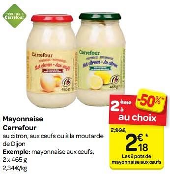 Promotions Mayonnaise carrefour - Produit maison - Carrefour  - Valide de 14/02/2018 à 26/02/2018 chez Carrefour
