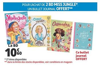 Promoties Pour l`achat de 2 bd miss jungle, un bullet journal offert - Huismerk - Auchan - Geldig van 14/02/2018 tot 20/02/2018 bij Auchan