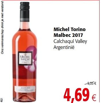 Promoties Michel torino malbec 2017 - Rosé wijnen - Geldig van 14/02/2018 tot 27/02/2018 bij Colruyt