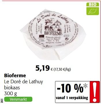 Promoties Bioferme le doré de lathuy biokaas - Bioferme - Geldig van 14/02/2018 tot 27/02/2018 bij Colruyt
