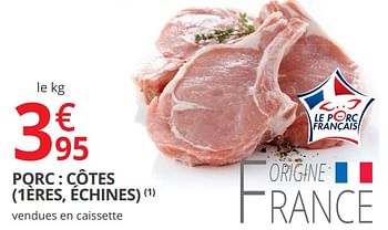 Promotions Porc : côtes (1ères, échines) - Produit Maison - Auchan Ronq - Valide de 14/02/2018 à 25/02/2018 chez Auchan Ronq