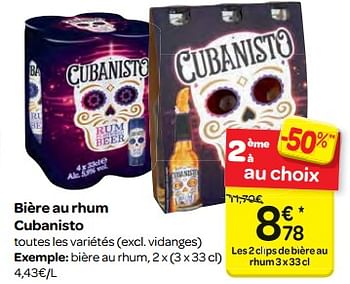 Promotions Bière au rhum cubanisto - Cubanisto - Valide de 14/02/2018 à 19/02/2018 chez Carrefour