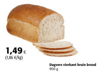 Promotions Dagvers vierkant bruin brood - Produit maison - Colruyt - Valide de 14/02/2018 à 27/02/2018 chez Colruyt