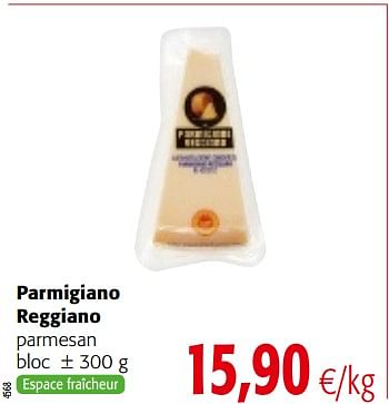 Promotions Parmigiano reggiano parmesan - Parmigiano Reggiano - Valide de 14/02/2018 à 27/02/2018 chez Colruyt