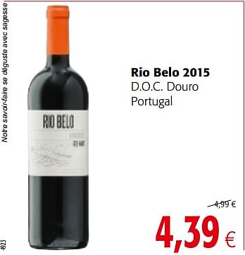 Promotions Rio belo 2015 d.o.c. douro portugal - Vins rouges - Valide de 14/02/2018 à 27/02/2018 chez Colruyt