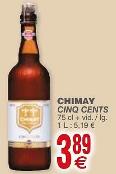 Promoties Chimay cinq cents - Chimay - Geldig van 20/02/2018 tot 26/02/2018 bij Cora