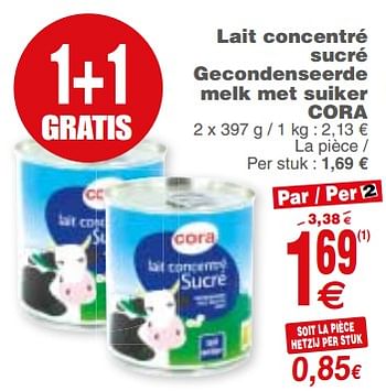 Promoties Lait concentré sucré gecondenseerde melk met suiker cora - Huismerk - Cora - Geldig van 20/02/2018 tot 26/02/2018 bij Cora