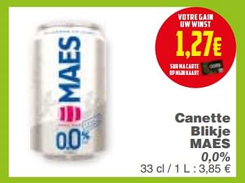Promotions Canette blikje maes 0,0% - Maes - Valide de 20/02/2018 à 26/02/2018 chez Cora