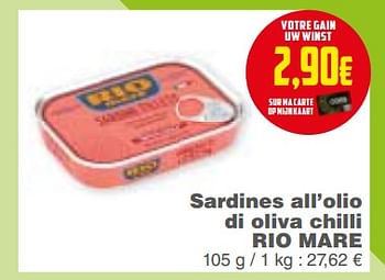 Promotions Sardines all`olio di oliva chilli rio mare - Rio Mare - Valide de 20/02/2018 à 26/02/2018 chez Cora
