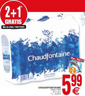 Promotions Chaudfontaine - Chaudfontaine - Valide de 20/02/2018 à 26/02/2018 chez Cora