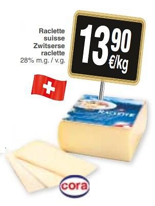 Promoties Raclette suisse zwitserse raclette - Huismerk - Cora - Geldig van 20/02/2018 tot 26/02/2018 bij Cora