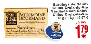 Promotions Sardines de saintgilles-croix-de-vie sardines van saintgilles-croix-de-vie - Patrimoine Gourmand - Valide de 20/02/2018 à 26/02/2018 chez Cora