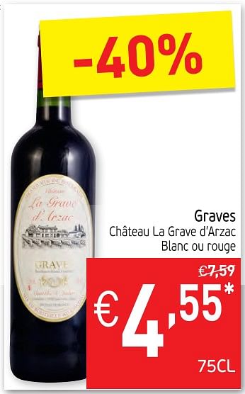 Promotions Graves château la grave d`arzac blanc ou rouge - Vins blancs - Valide de 20/02/2018 à 25/02/2018 chez Intermarche
