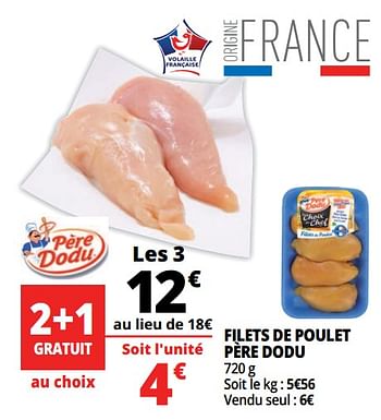 Promotions Filets de poulet père dodu - Pere Dodu - Valide de 21/02/2018 à 27/02/2018 chez Auchan Ronq
