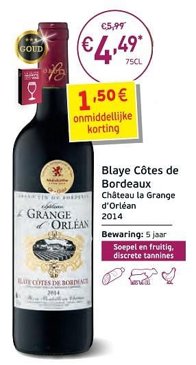 Promoties Blaye côtes de bordeaux château la grange d`orléan 2014 - Rode wijnen - Geldig van 27/02/2018 tot 18/03/2018 bij Intermarche