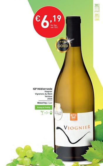Promoties Igp méditerranée vioqnier vignerons du mont ventoux 2016 - Witte wijnen - Geldig van 27/02/2018 tot 18/03/2018 bij Intermarche
