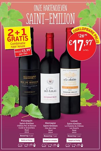 Promoties Puissequin saint-emilion château roc de boissac cuvée le grand 2015 - Rode wijnen - Geldig van 27/02/2018 tot 18/03/2018 bij Intermarche