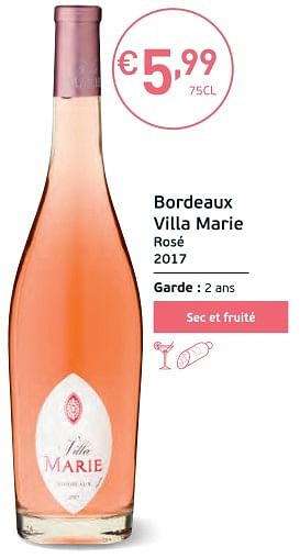 Promotions Bordeaux villa marie rosé 2017 - Vins rosé - Valide de 27/02/2018 à 18/03/2018 chez Intermarche