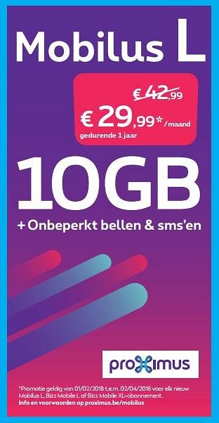 Promoties Mobilus l 10 gb +onbeperkt bellen + sms`en - Proximus - Geldig van 26/02/2018 tot 25/03/2018 bij Krefel
